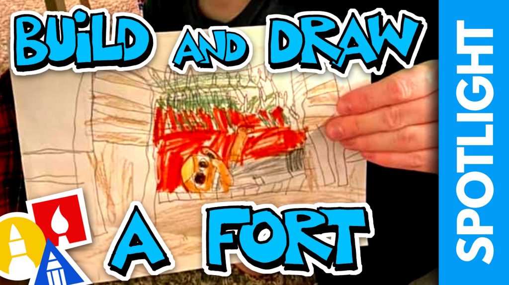 SPOTLIGHT: Build And Draw A Fort