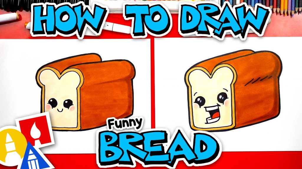 How To Draw A Funny Loaf Of Bread