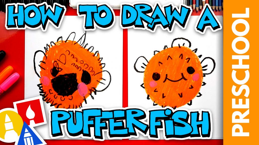 How To Draw A Pufferfish – Preschool