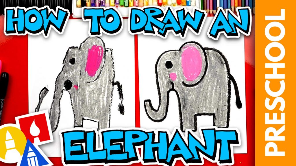 How To Draw An Elephant – Preschool