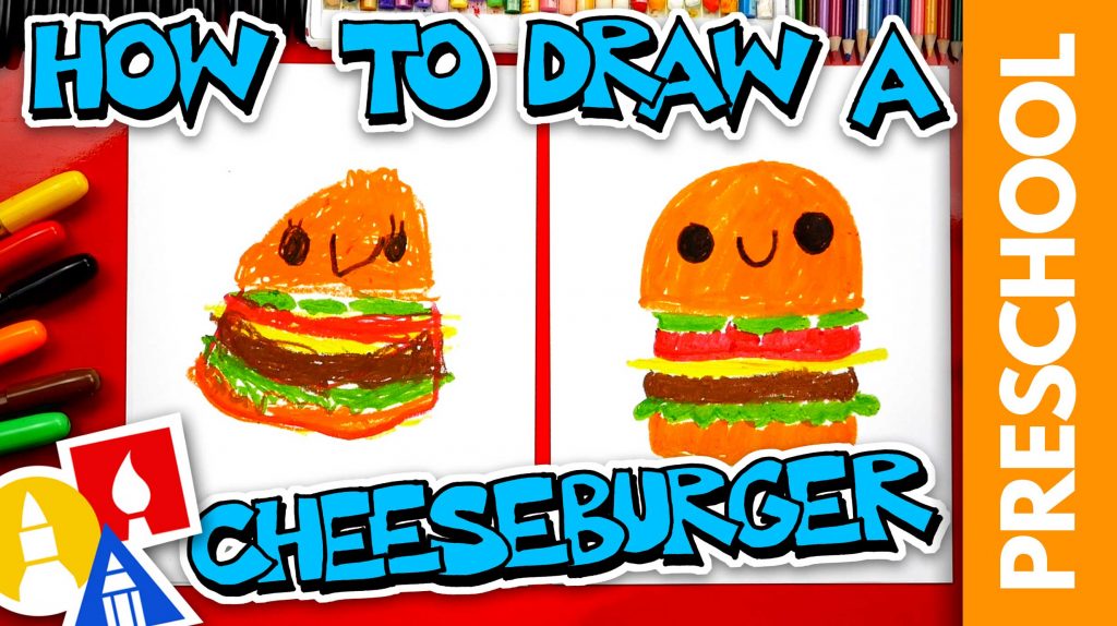 How To Draw A Cheeseburger – Preschool