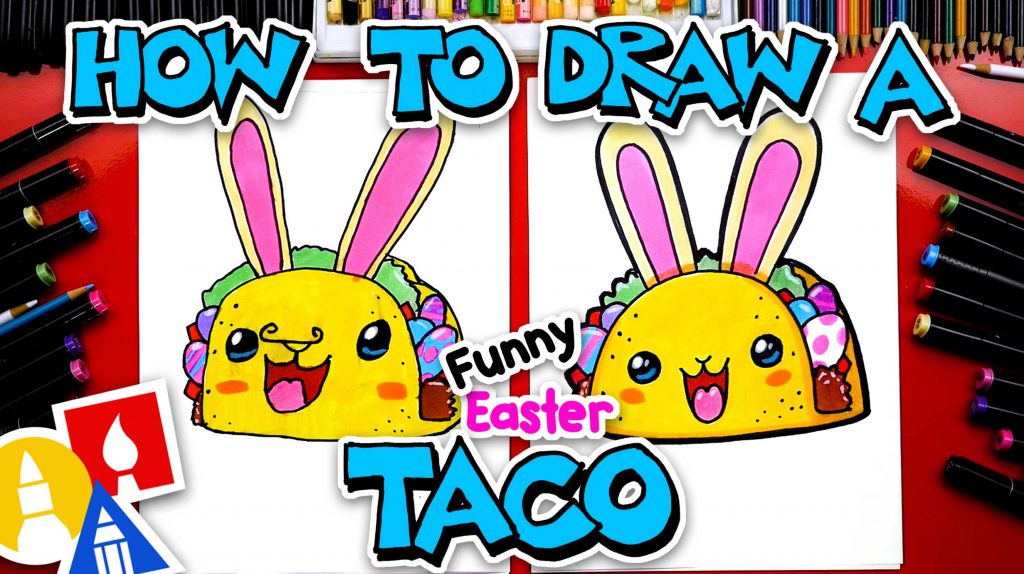How To Draw A Funny Easter Taco